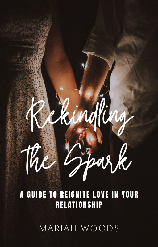 Rekindling the Spark: A Guide to Reignite Love in Your Relationship
