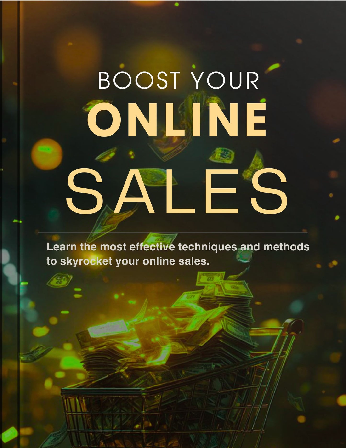 Boost Your Online Sales: Proven Strategies to Increase Conversions and Revenue